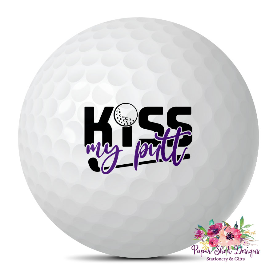 Personalised Golf Balls Kiss My Putt Paper Shed Designs 0627
